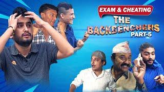 Exam and Cheating|| Backbencher Part-5 || The PK Vines