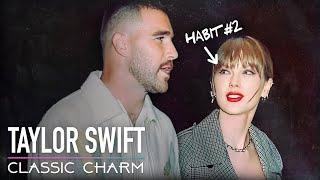 5 Seductive Habits Taylor Swift Used On All Her Boyfriends | Classic Charm