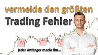 Mache diesen Trading Anfänger Fehler nie wieder...