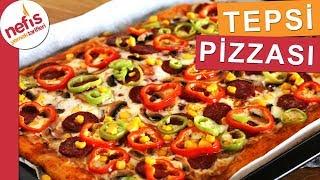 15 Dakikada Anne Usulü TEPSİ PİZZASI - En Kolay Pizza Tarifi