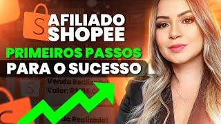 SEGREDO REVELADO | COMO SER AFILIADO DA SHOPEE - PRIMEIROS PASSOS PARA O SUCESSO