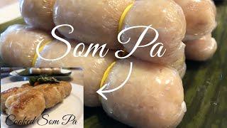 Lao Food: How I Make Som Pa or Lao Sour Fish Sausage