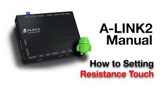 [A-LINK2 Manual] How to setting Resistance touch by 인디웍 indiwork
