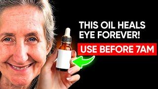 A Drop of this OIL IMPROVES VISION & Heal Eyes | Barbara O'Neill