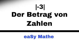 Mathematik Nachhilfe - Der Betrag von Zahlen (5.Klasse) | Nachhilfe Mathe-eaSy!