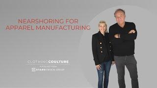 Clothing Coulture | Nearshoring For Apparel Manufacturing