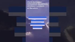 Oferta de Empleo: OPERARIO/A de LIMPIEZA, OFICINAS Y LOCALES en Barcelona #shorts  #barcelona