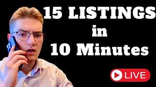 15 LISTINGS in Under 10 Minutes - Live Cold Call For Realtors