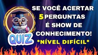 15 Perguntas de Conhecimentos Gerais Nível Difícil + Pergunta Bônus