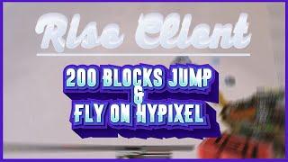 200 Blocks LongJump + Fly on Hypixel | Rise Client | Hypixel Hacking