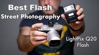 Best Flash for Street Photography | LightPix Q20 II | First Impressions