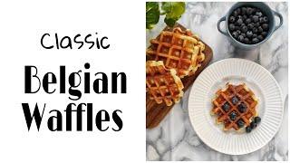 *CRISPY* Belgian Waffles l easy homemade and recipe