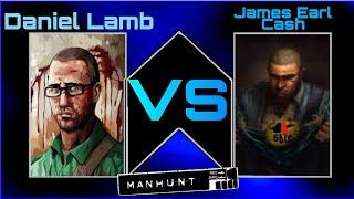 James Earl Cash (Manhunt) vs Daniel Lamb (Manhunt 2) [DESACTUALIZADO]