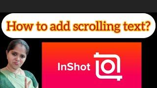 ️how to add scrolling text in inshot trending #winmathi #inshot#videoediting