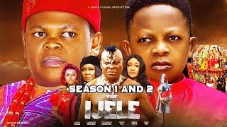 New Movie -Ijele Season 1&2 | Osita Iheme & Chinedu Ikedieze | Nigerian Movie 2024 Latest Full Movie