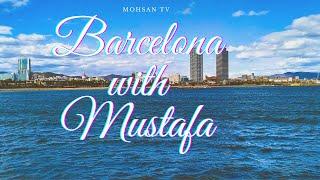 Beautiful Views of Barcelona Spain- Part 1|| Mohsan TV