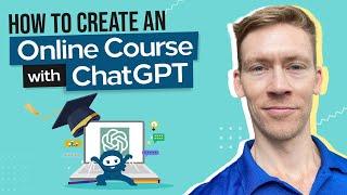 Create An Online Course Using ChatGPT