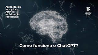 ChatGPT - Aplicações da Inteligência Artificial na Educação Profissional