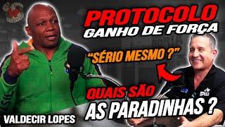 ELE REVELOU SEU PROTOCOLO PARA GANHO DE FORÇA !!! | VALDECIR LOPES