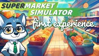 First Experience of Supermarket Simulator | Verbose Commentary