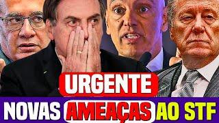 URGENTE: NOVAS AMEAÇAS AO STF, PRECISA PRENDER BOLSONARO JÁ PRA TENTAR PARAR O TERROR NO BRASIL.