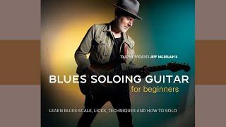 Blues Soloing Guitar for Beginners - Vol 1