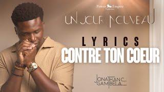 Jonathan C. Gambela - Contre ton coeur (audio+paroles)