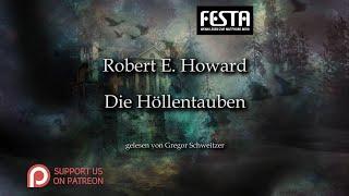 Robert E. Howard: Die Höllentauben [Hörbuch, deutsch]