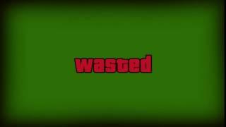 GTA V "Wasted" Green screen sound effect