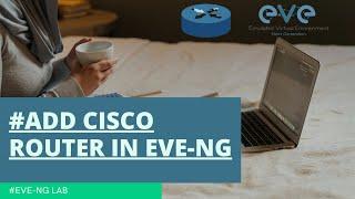 How to add Cisco IOS image on EVE-NG