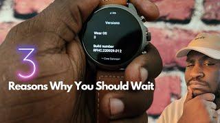 Fossil Gen 6 WearOS 3 - 3 Reasons You Shouldn't Download it Yet.