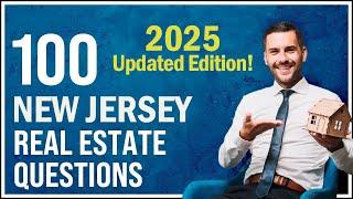 New Jersey Real Estate Exam 2025 (100 Questions with Explained Answers - Updated Edition)