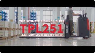 The Ultimate Picking Helper | TPL251 2.5-ton Low-level Order Picker