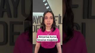 Aktyorluq kursu emosiya məşğələsi