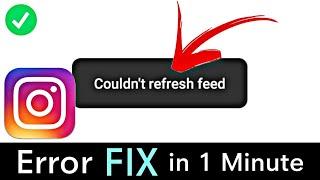 How to fix instagram couldn't refresh feed android