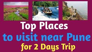 Top Travel Places Near Pune for Two Days Trip || Travel Destinations around Pune for Weekend