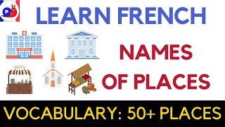 French vocabulary: Names of places in town and countryside