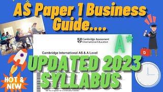 AS Business Paper 1 Survival Guide Updated 2023 (CAIE)