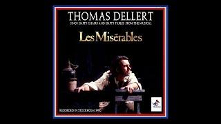 EMPTY CHAIRS AT EMPTY TABLES  from LES MISERABLES sung by THOMAS DELLERT