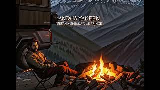 ANDHA YAKEEN | @shelka_music @L B PRINCE | INDIAN EXPERIMENTAL RAP SONG FREESTYLE | MELODIES