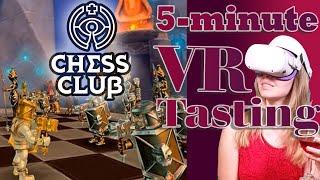 Chess Club Gameplay Review - 5-minute VR Tasting Ep. 2