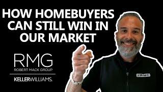 How Buyers Can Still Win in Today’s Hot Market