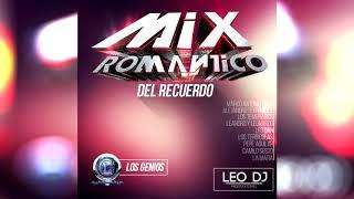 Mix Romantico Del Recuerdo By Leo DJ L G Music1