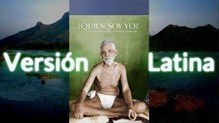 ¿Quién Soy Yo? Sri Ramana Maharshi - Adaptado Para el Lector de Habla Hispana