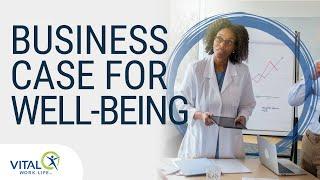 Investing in Physician Well-Being is the Smart Business Choice | VITAL WorkLife