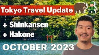 October Travel Update -  What has Changed? New Discounts for Shinkansen and Hakone.