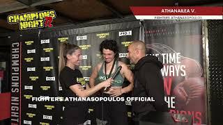 Champions Night 72 - Interviews - Athanailea V.