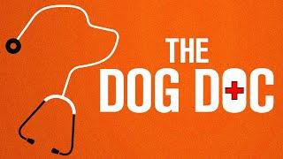 The Dog Doc - Official Trailer