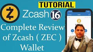 Complete Review of Zcash  ( ZEC ) Wallet | best Cryptocurrency Wallets