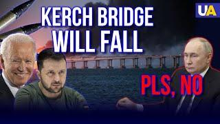 Kerch Bridge Down: Russia's Afraid of Ukraine Strikes that Will COLLAPSE the Bridge